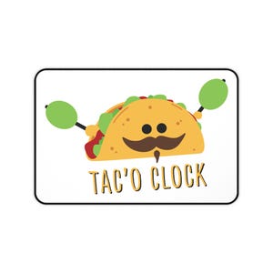 Sous-main Horloge Taco | Illustration ludique de nourriture, accessoire pour un espace de travail festif