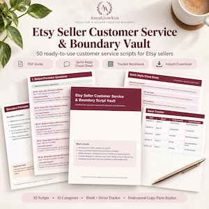 May include: A digital product bundle titled Etsy Seller Customer Service & Boundary Vault, featuring 50 ready-to-use customer service scripts, a quick reply cheat sheet, and an issue tracker workbook, presented as printed documents with maroon text.