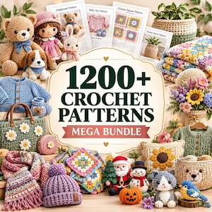 May include: A collection of crochet items including a teddy bear, a doll, a puppy, a blue cardigan, a daisy bag, a scarf, a beanie, granny squares, a Santa, a snowman, a pumpkin, a cat, and a blue bird, with text reading 1200+ CROCHET PATTERNS.