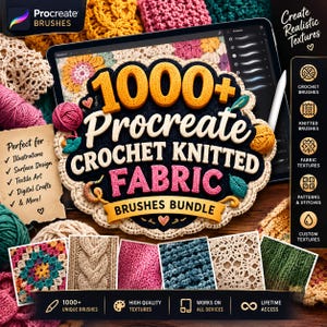 May include: A digital brush bundle for Procreate featuring over 1000 crochet, knitted, and fabric textures. The display includes text reading 1000+ Procreate Crochet Knitted Fabric Brushes Bundle, with sample swatches of various yarn patterns and stitches.