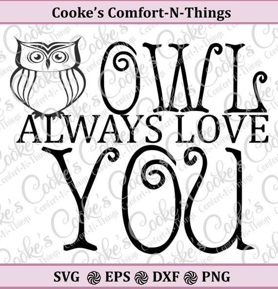 Download Owl always love you SVG love SVG kid saying SVG nursery | Etsy