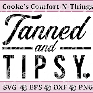 Tanned and Tipsy, Instant Download