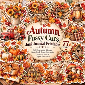 Op de afbeelding: Een verzameling herfstachtige papieren uitknipsels met pompoenen, zonnebloemen, een rode vrachtwagen, een vos, een vogel, een lantaarn en een huis. Het centrale ronde label toont de tekst Autumn Fussy Cuts Junk Journal Printable 77 Elements.