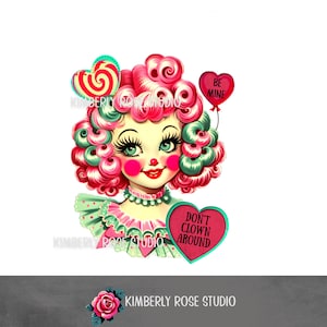 Kitsch "No hagas payasadas, sé mío" Payaso de circo Día de San Valentín Clip Art Imagen PNG/Clip Art Día de San Valentín
