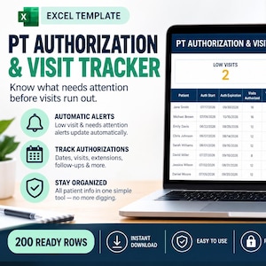 May include: A laptop screen displaying an Excel template titled PT Authorization & Visit Tracker. The spreadsheet includes columns for patient names, authorisation dates, visit counts, and status updates with colour-coded alerts for low visits.