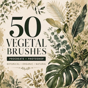Könnte beinhalten: Eine digitale Grafik mit dem Text 50 VEGETAL BRUSHES PROCREATE + PHOTOSHOP BOTANICAL ORGANIC NATURAL in dunkelgrüner Schrift auf cremefarbenem Hintergrund, verziert mit detaillierten Illustrationen verschiedener grüner Tropenblätter.