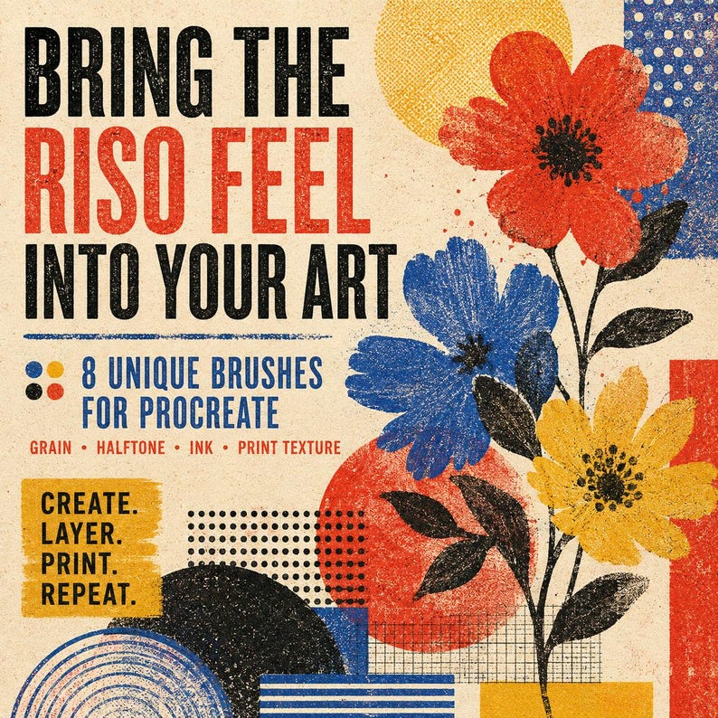 K&ouml;nnte beinhalten: Eine digitale Grafik mit dem Text BRING THE RISO FEEL INTO YOUR ART, 8 UNIQUE BRUSHES FOR PROCREATE, GRAIN, HALFTONE, INK, PRINT TEXTURE und CREATE. LAYER. PRINT. REPEAT. sowie roten, blauen und gelben Blumenillustrationen und geometrischen Formen.