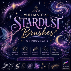May include: A digital graphic featuring the text Whimsical Stardust Brushes for Procreate, Add Magic. Create Wonder. The design includes a fairy, a crescent moon, stars, and galaxies in purple and gold tones, with brush stroke samples below.