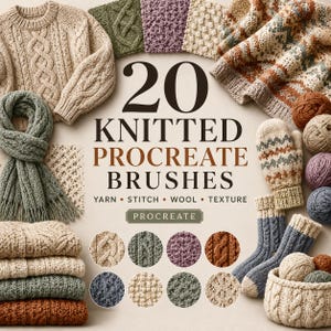 May include: A digital collection of 20 knitted Procreate brushes featuring various yarn, stitch, wool, and texture patterns. The display includes images of sweaters, a scarf, mittens, socks, and yarn balls, with text reading 20 KNITTED PROCREATE BRUSHES.