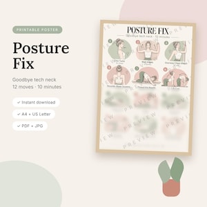 Peut inclure: Une affiche imprimable intitulée Posture Fix présentant des illustrations de six exercices pour corriger la posture. Le texte inclut Goodbye tech neck, 10 minutes, et des étiquettes pour des mouvements comme Chin Tucks et Wall Angels.