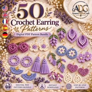May include: A digital PDF pattern bundle titled 50 Crochet Earring Patterns by AneesDigitalCraft, featuring a collection of various purple and white crocheted earring designs including flowers, hearts, tassels, and leaf shapes with gold hooks.
