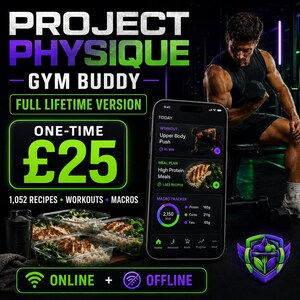 Könnte beinhalten: Eine digitale Werbegrafik für Project Physique Gym Buddy mit einem Smartphone, das eine Fitness-App mit Trainings-, Ernährungs- und Makro-Tracker-Oberflächen zeigt. Das Bild enthält Text, einen Preis von 25 £ und Essensbehälter.