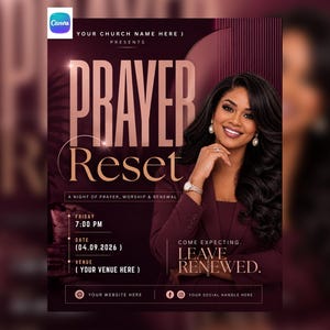 May include: A dark burgundy event flyer titled Prayer Reset, A Night of Prayer, Worship & Renewal. It features a smiling individual in a matching blazer, with text fields for church name, date 04.09.2026, time 7:00 PM, venue, and social media handles.