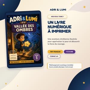 Peut inclure: Une couverture de livre numérique intitulée Adri & Lumi et la Vallée des Ombres montrant un enfant avec un sac à dos et une étoile lumineuse sur un chemin. Le texte inclut Nouveau Tome 1, Un Livre Numérique à Imprimer, PDF Français, 4 à 8 ans, Format A4.