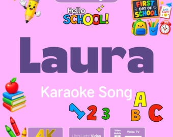 Personalized LAURA First Day of Preschool & Kindergarten Gift Song Video