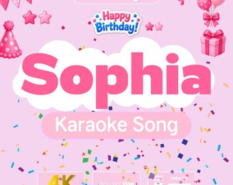 Birthday Song Gift for SOPHIA | Karaoke Kids Video with Lyrics