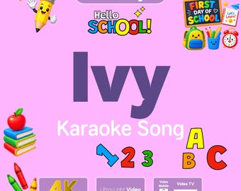 Personalized IVY First Day of Preschool & Kindergarten Gift Song Video