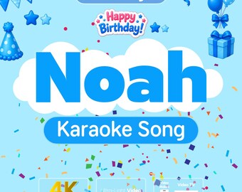 Birthday Song Gift for NOAH | Karaoke Kids Video with Lyrics