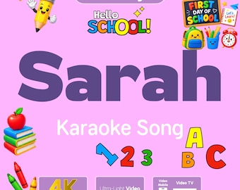Personalized SARAH First Day of Preschool & Kindergarten Gift Song Video
