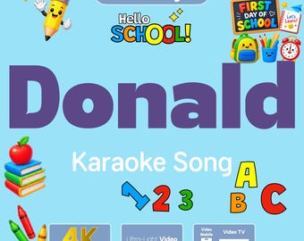 Personalized DONALD First Day of Preschool & Kindergarten Gift Song Video