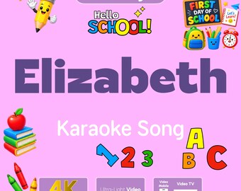 Personalized ELIZABETH First Day of Preschool & Kindergarten Gift Song Video