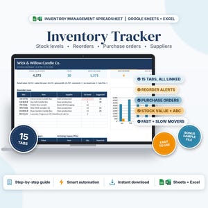 May include: An inventory management spreadsheet for Google Sheets and Excel titled Inventory Tracker. The screen displays stock levels, reorders, purchase orders, and supplier data for Wick & Willow Candle Co. Includes 15 linked tabs, reorder alerts, and a bonus sample file.