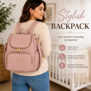 May include: A dusty rose backpack with vertical quilted detailing, gold-tone zippers, and a top handle. The text reads: Stylish BACKPACK, Your perfect everyday companion, SPACIOUS & PRACTICAL, STROLLER STRAPS & DETACHABLE STRAP, MULTIPLE POCKETS FOR EASY ORGANIZATION, Carry it all in style.