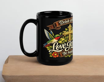 15 oz Coffee Mug | Drink Coffee Love Jesus Be Happy, Faith Inspired Heine Designs