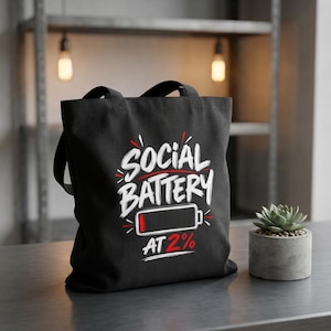 Social Battery 2% Canvas Tote | Introvert Humor, Low Energy Icon