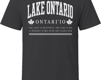 Lake Ontario Ontari'io The Lake Is Beautiful Wendat Canada T Shirt