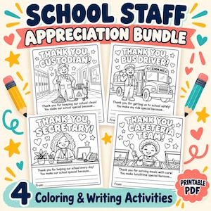 May include: A School Staff Appreciation Bundle featuring four printable colouring and writing activity sheets. Each page includes illustrations of a custodian, bus driver, secretary, and cafeteria team, with space for notes and the text Thank You.