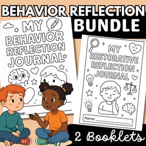 Puede incluir: Un paquete de reflexión sobre el comportamiento que incluye dos cuadernillos imprimibles titulados My Behavior Reflection Journal y My Restorative Reflection Journal. Las portadas incluyen ilustraciones en blanco y negro de niños, cerebros, corazones y bombillas.