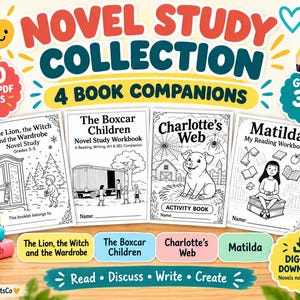 May include: A digital collection of four novel study workbooks for grades 3-5, featuring titles The Lion, the Witch and the Wardrobe, The Boxcar Children, Charlotte's Web, and Matilda. The set includes 140 total PDF pages for reading, writing, art, and SEL activities.