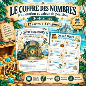 May include: A digital educational resource titled Le Coffre des Nombres featuring math tasks and puzzles for 3rd and 4th grade students. The set includes 12 task cards and 4 riddles, presented on a background of a treasure chest filled with gold coins.