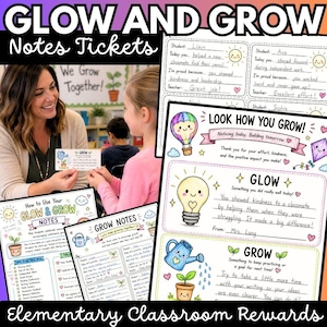 May include: A set of printable Glow and Grow notes tickets for elementary classrooms. The sheets feature colorful illustrations of lightbulbs, watering cans, and hot air balloons with sections for written feedback, student names, and teacher comments.