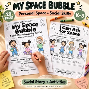 May include: Two white activity booklet pages titled My Space Bubble and I Can Ask for Space, featuring black and white illustrations of children, text for kindergarten to grade 3, and blank lines for writing names and responses to social skill prompts.