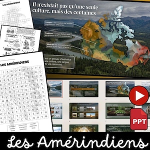 May include: A digital educational presentation titled Les Amérindiens featuring slides with a map of Canada, word search puzzles, and crossword activities. The content includes text in French, illustrations of natural resources, and historical information.