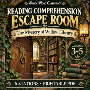 May include: A digital educational resource titled Reading Comprehension Escape Room: The Mystery of Willow Library for grades 3-5. The image features a wooden door, a library interior, a stack of books, and text indicating 6 stations and printable PDF.
