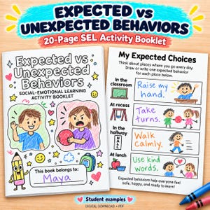 Può includere: Un libretto di attività di apprendimento socio-emotivo di 20 pagine intitolato Expected vs Unexpected Behaviors. La copertina presenta illustrazioni colorate di bambini e una matita. Una pagina interna mostra My Expected Choices con testo.
