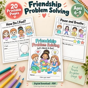 May include: A set of 20 printable pages titled Friendship Problem Solving for ages 6-9. The pages feature illustrations of children, colouring activities, and text prompts about emotions and conflict resolution, including a cover page and worksheets.