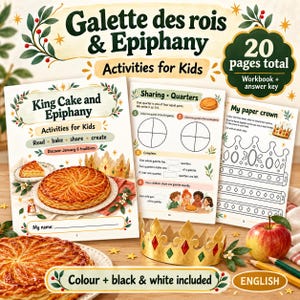 May include: A 20-page activity workbook titled Galette des rois & Epiphany featuring educational content for kids. The pages include illustrations of king cakes, paper crowns, and math exercises about fractions, with text in English.