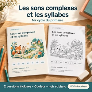 May include: Two educational workbooks titled Les sons complexes et les syllabes 1er cycle du primaire. One cover features a colorful illustration of a fox and rabbit reading, while the other is a black and white line art version for coloring.