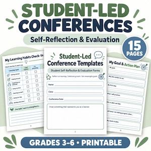 May include: A 15-page printable set of student-led conference templates for grades 3-6. The documents include a self-reflection and evaluation form, a learning habits check-in sheet, and a goal and action plan with space for written responses.
