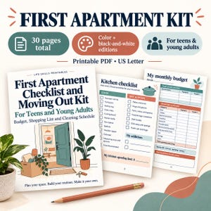 May include: A printable First Apartment Kit PDF for teens and young adults, featuring 30 pages of checklists, budget trackers, and cleaning schedules. The document includes a kitchen checklist and a monthly budget template on US Letter paper.