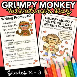 May include: Two educational worksheets titled Grumpy Monkey Valentine's Day with writing prompts for grades K-3. The pages feature a cartoon monkey, red hearts, and lines for handwritten responses. A row of colored pencils is visible at the bottom.