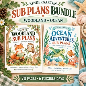May include: A Kindergarten Sub Plans Bundle featuring two educational books: Woodland Sub Plans with a fox, owl, and rabbit, and Ocean Adventures Sub Plans with a sea turtle, clownfish, and crab. The set includes 70 pages for 6 flexible days.