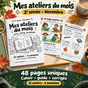 May include: A white educational workbook titled Mes ateliers du mois with black text and line art illustrations of an open book, maple leaves, and cubes. The workbook includes 48 pages of reading, writing, and math exercises for November.
