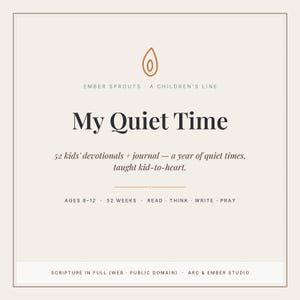 Peut inclure: Un graphique carré sur fond crème avec le texte Ember Sprouts, A Children's Line, My Quiet Time, 52 kids' devotionals + journal, ages 8-12, 52 weeks, read, think, write, pray, et scripture in full (web public domain) écrit en noir.