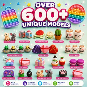 May include: A collection of various colourful silicone fidget toys including animal figures, coffee mugs, hearts, cakes, and game controllers. The text OVER 600+ UNIQUE MODELS is displayed at the top, with labels for each series below the items.