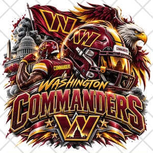 May include: A graphic design featuring the Washington Commanders logo, a football player in a burgundy and gold uniform, a football helmet, a bald eagle, and the U.S. Capitol building. The text reads Washington Commanders with a large W logo.